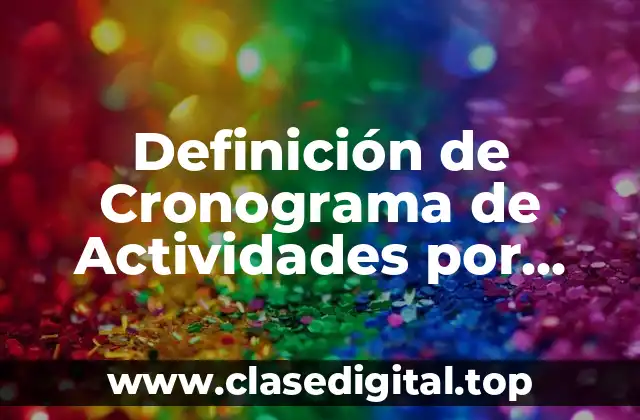 Definición de Cronograma de Actividades por Sampieri