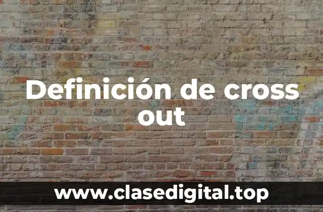 Definición de cross out