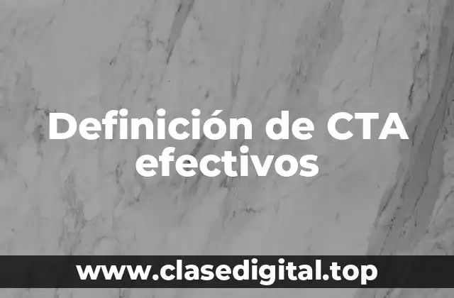 Definición de CTA efectivos