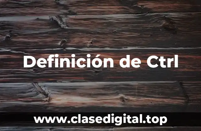 Ejemplos de Ctrl