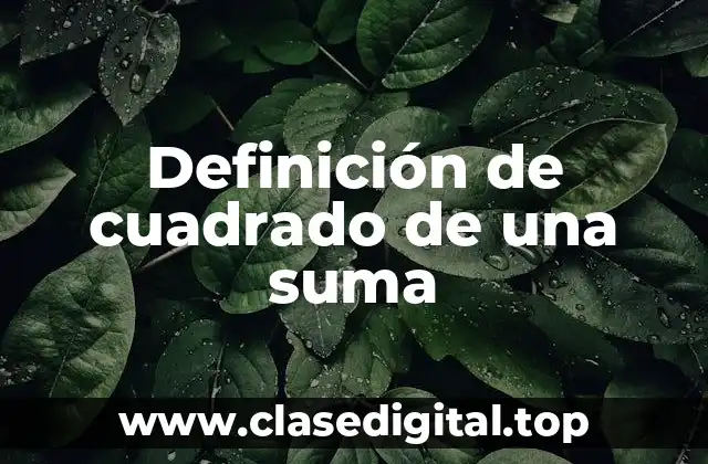 Definición de cuadrado de una suma