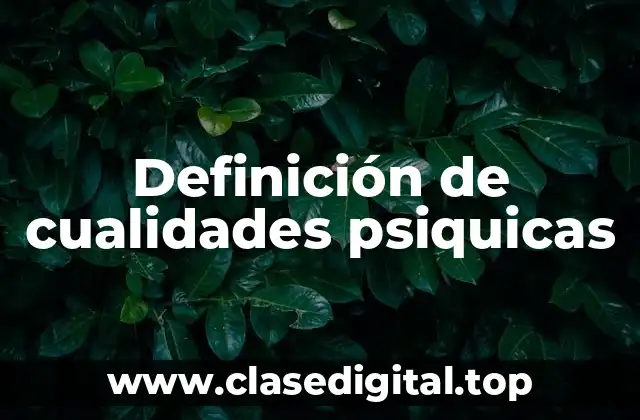 Definición de cualidades psiquicas