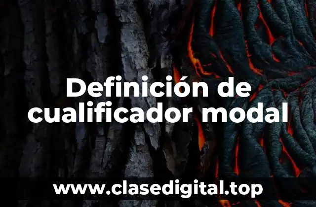 Definición de cualificador modal