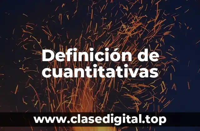 Ejemplos de cuantitativas