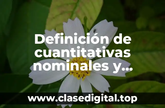 Definición de cuantitativas nominales y discretas con escalas