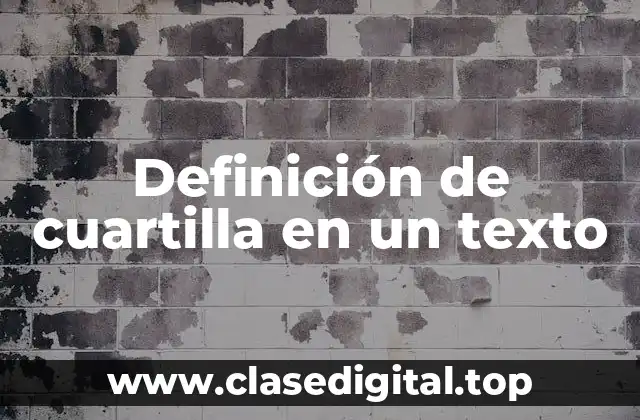 Definición de cuartilla en un texto