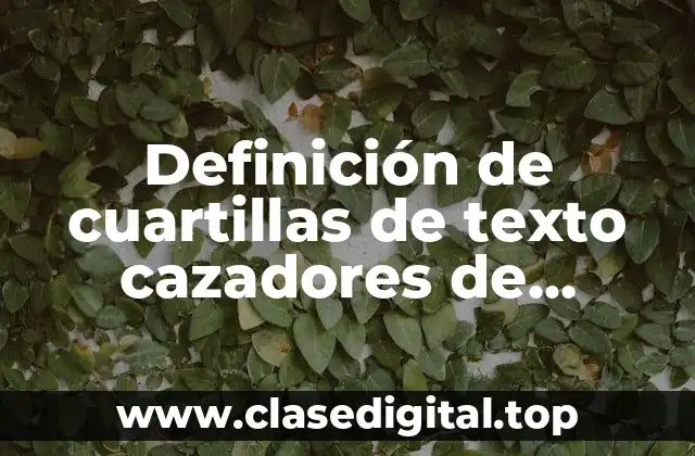 Definición de cuartillas de texto cazadores de microbios