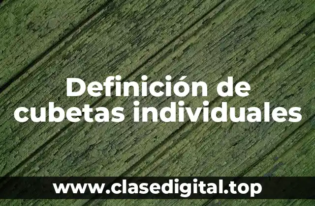 Definición de cubetas individuales