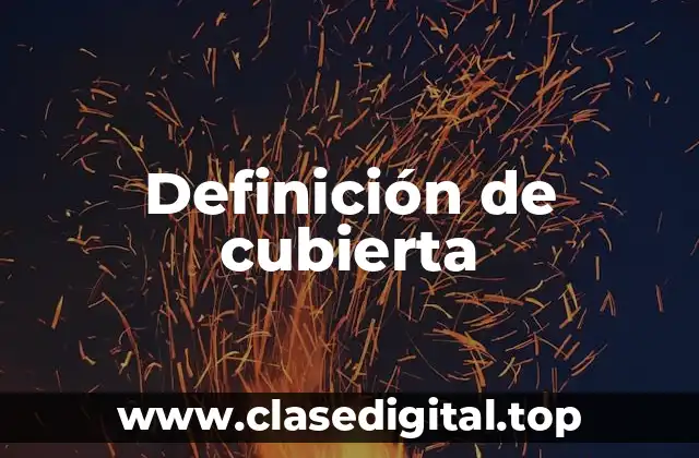 Definición de cubierta