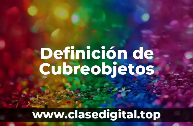 Definición de Cubreobjetos