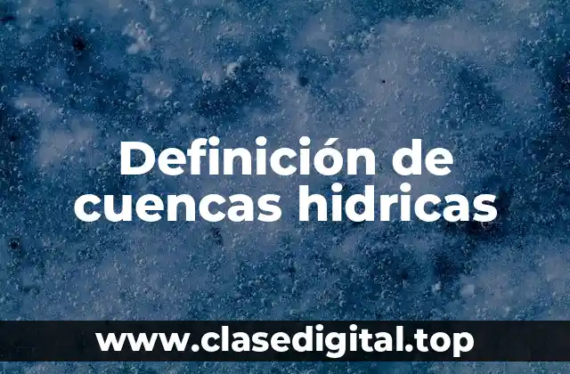 Definición de cuencas hidricas