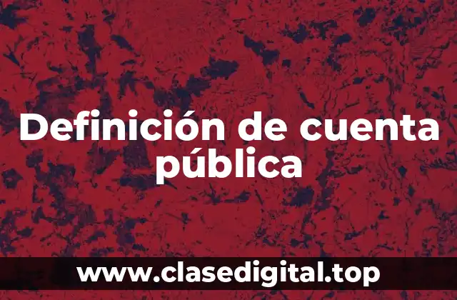 Definición de cuenta pública