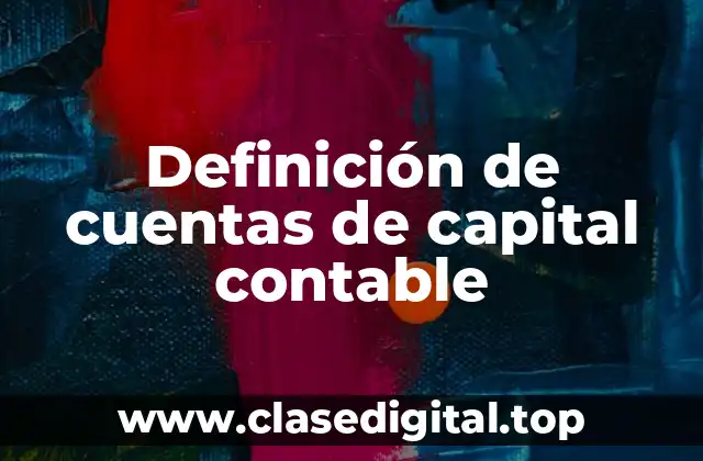 Definición de cuentas de capital contable