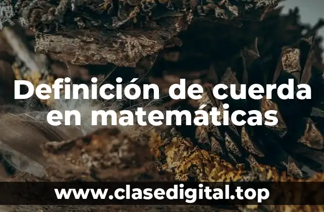 Definición técnica de cuerda