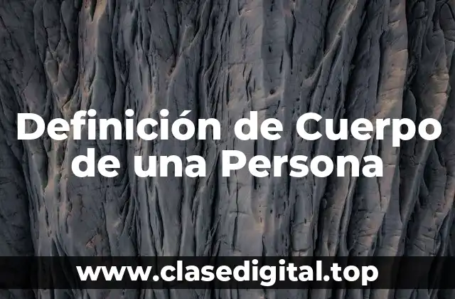 Definición de Cuerpo de una Persona
