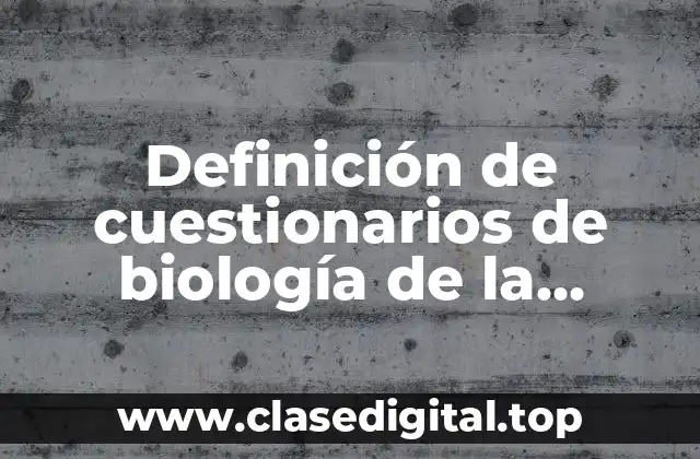 Definición de cuestionarios de biología de la cadena alimentaria