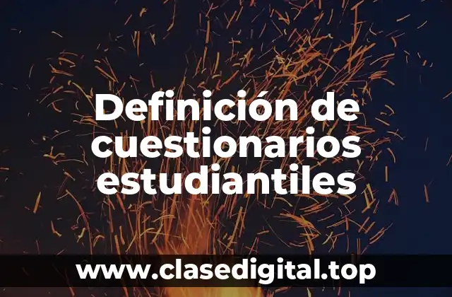 Definición de cuestionarios estudiantiles