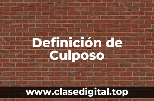 Definición de Culposo