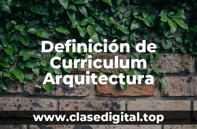 Ejemplos de Curriculum Arquitectura