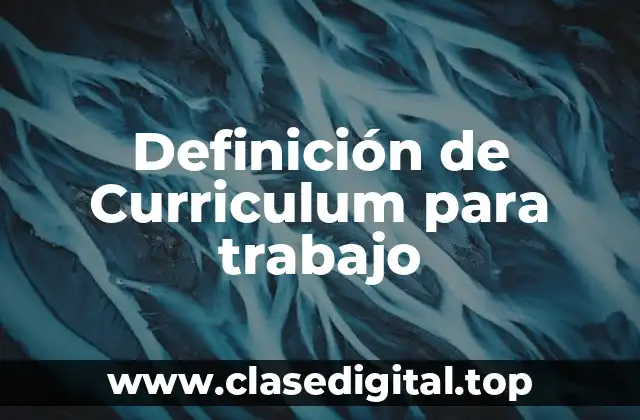 Ejemplos de Curriculum para trabajo