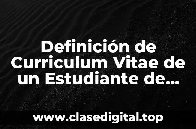 Definición de Curriculum Vitae de un Estudiante de Contabilidad