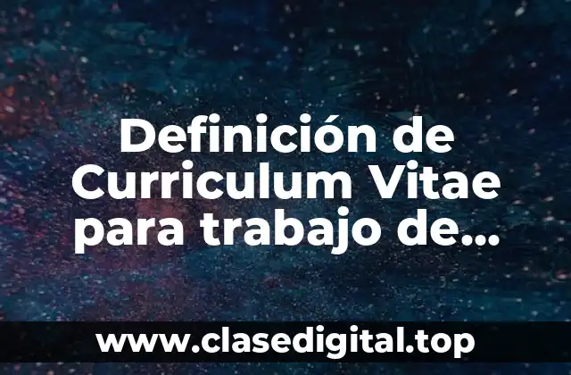 Ejemplos de Curriculum Vitae para trabajo de profesor