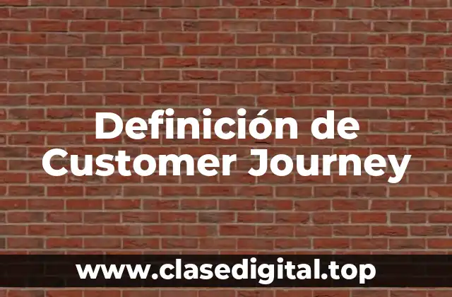 Definición de Customer Journey
