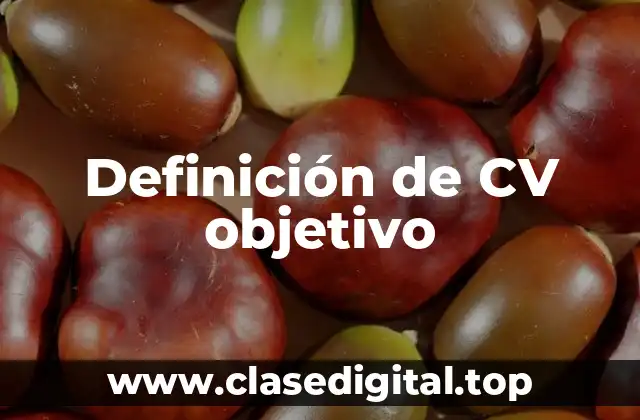 Definición de CV objetivo