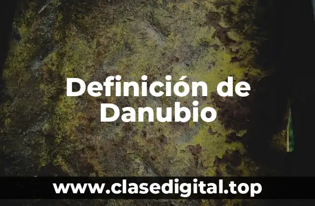 Definición de Danubio