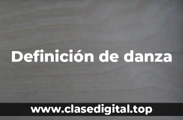 Definición de danza