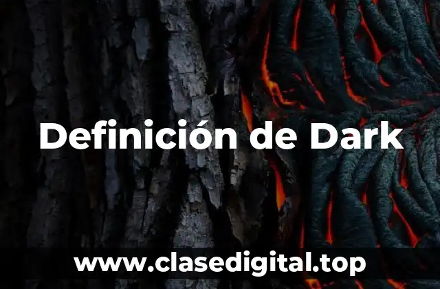 Definición de Dark