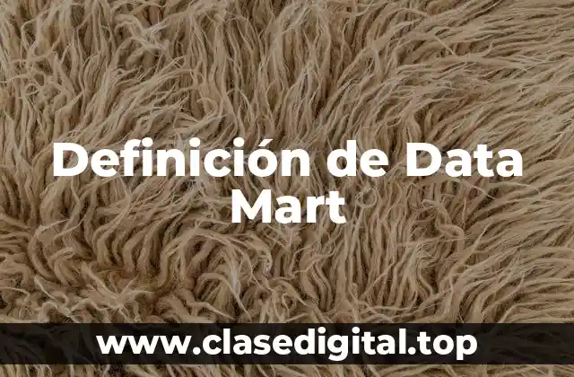 Definición de Data Mart