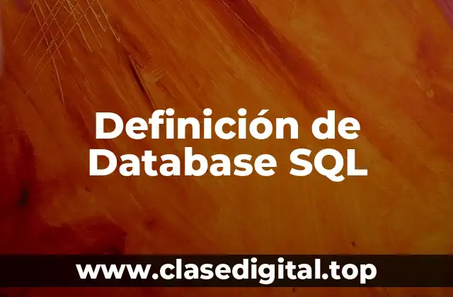 Definición de Database SQL