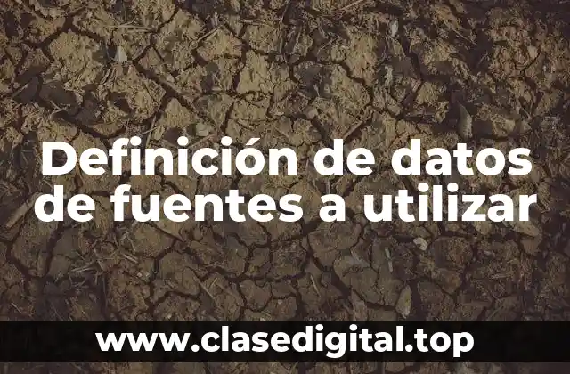 Definición de datos de fuentes a utilizar