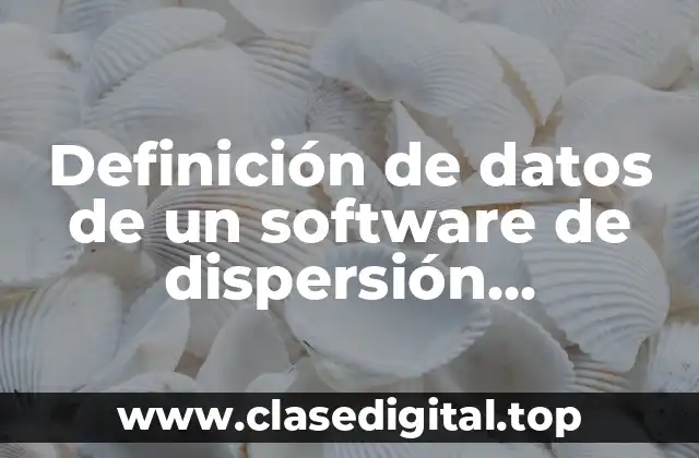Definición de datos de un software de dispersión atmosférica