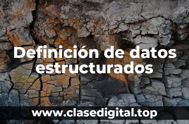 Ejemplos de datos estructurados