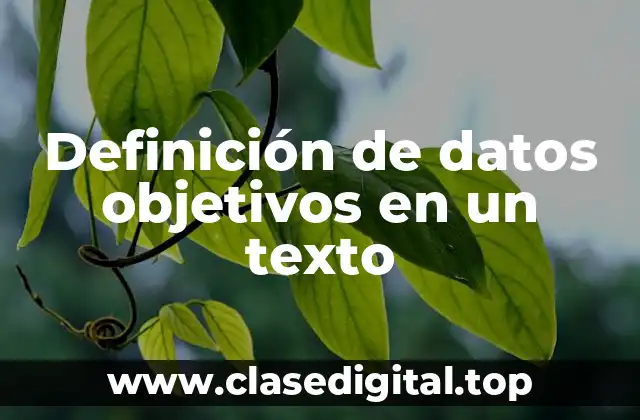 Definición de datos objetivos en un texto