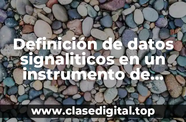 Ejemplos de datos signaliticos