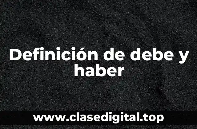 Ejemplos de debe y haber