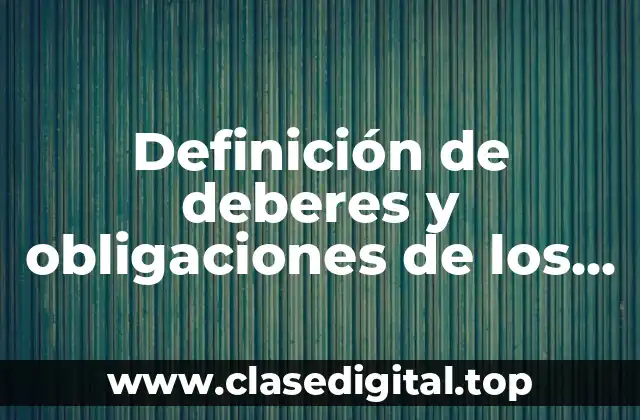 Definición de deberes y obligaciones de los adolescentes