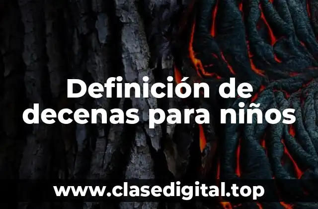 Definición de decenas para niños