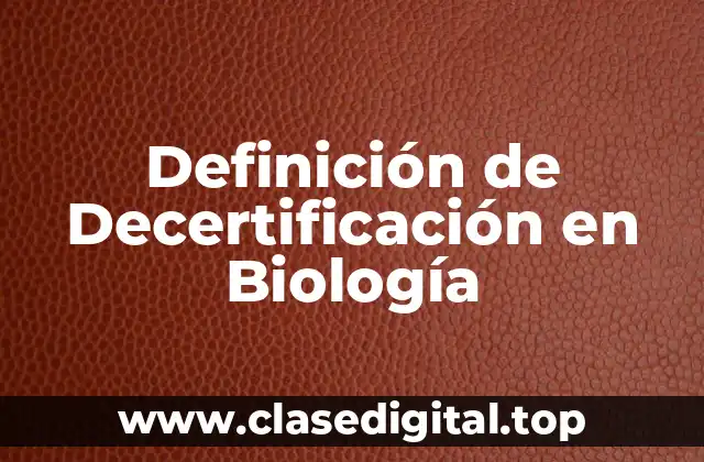 Definición técnica de decertificación