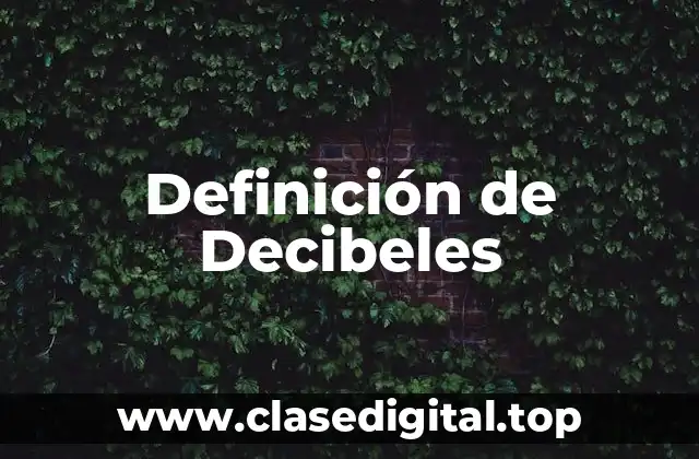 Definición técnica de decibel