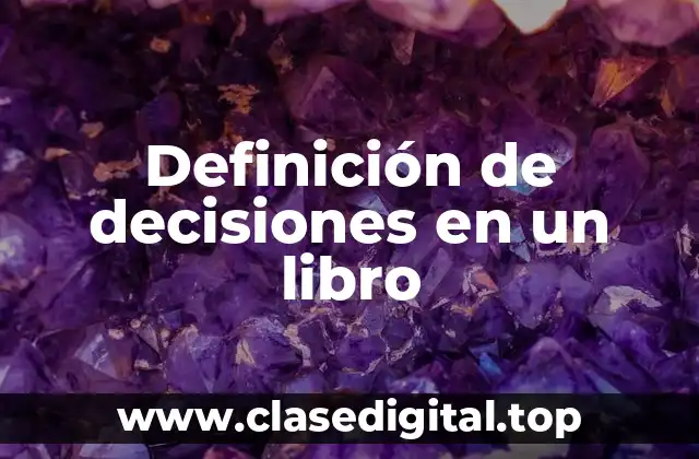 Definición de decisiones en un libro