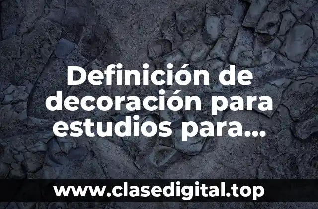 Definición de decoración para estudios para trabajo moderno