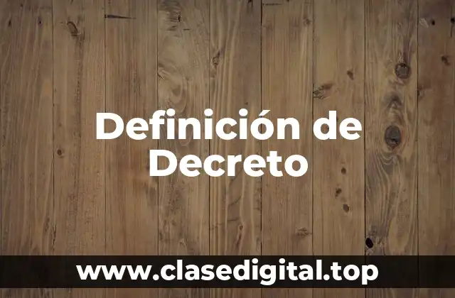 Definición técnica de decreto-ley