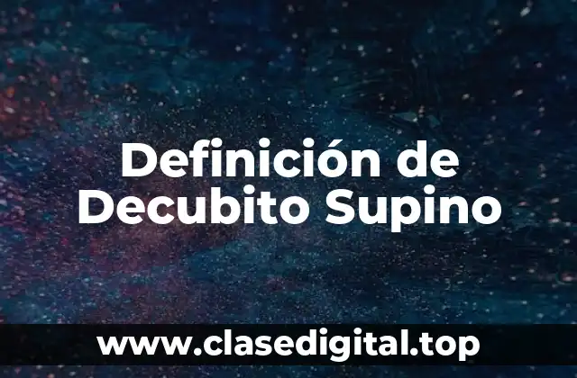 Definición de Decubito Supino