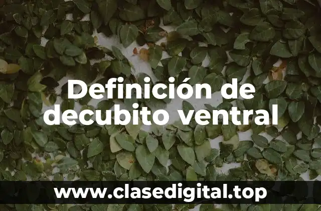 Definición de decubito ventral
