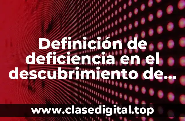 Definición de deficiencia en el descubrimiento de figuras