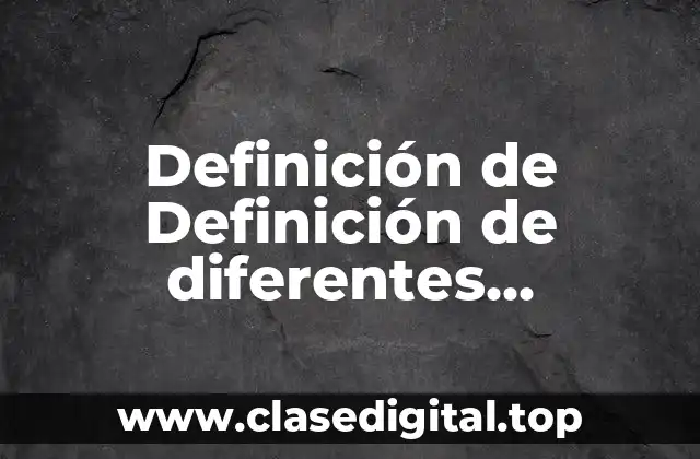 Definición de Definición de diferentes terminologias usadas en las empresas